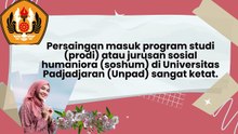 10 Prodi Soshum dengan Persaingan Paling Tinggi dan Ketat di Unpad, Gambaran untuk SNBP