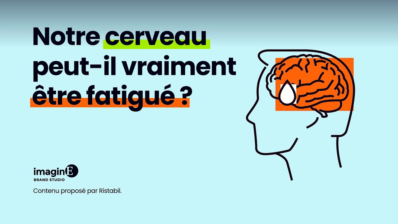 Notre cerveau peut-il vraiment être fatigué ?