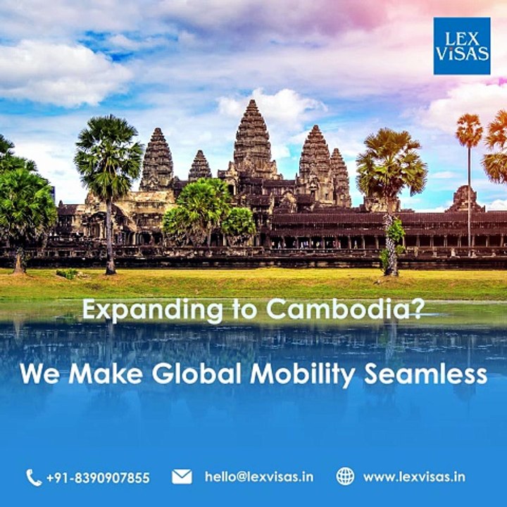 Work Visa to Cambodia for Indians | Corporate Immigration Experts