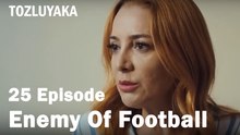 Enemy Of Football -Tozluyaka