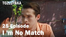 I 'm No Match  - Tozluyaka