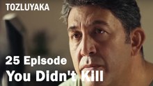 You Didn't  Kill - Tozluyaka