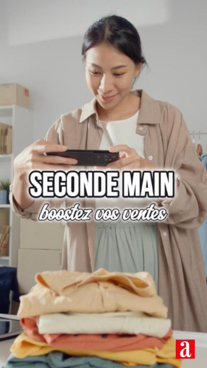 Comment bien vendre en seconde main ?