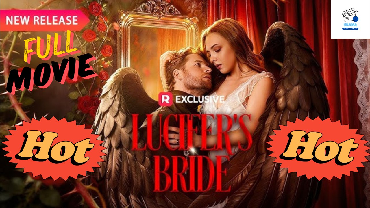 [HOT DRAMA 2026] Lucifer's Bride #reelshort | Short Drama Hub