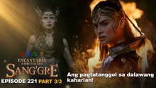 Sang'gre: Ang pagtatanggol sa dalawang kaharian! (Episode 221 - Part 3/3) | Encantadia Chronicles