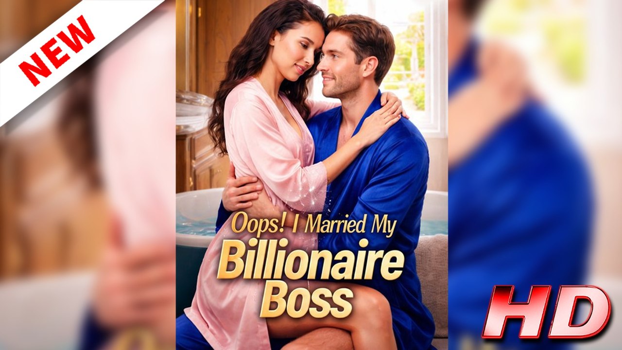 New Hot🔥 Oops! Married My Billionaire Boss Isode