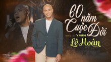 📺 NHẠC BOLERO HAY NHẤT l GIỌNG CA KHÔNG TUỔI l SÁU MƯƠI NĂM CUỘC ĐỜI l LÊ HOÀN