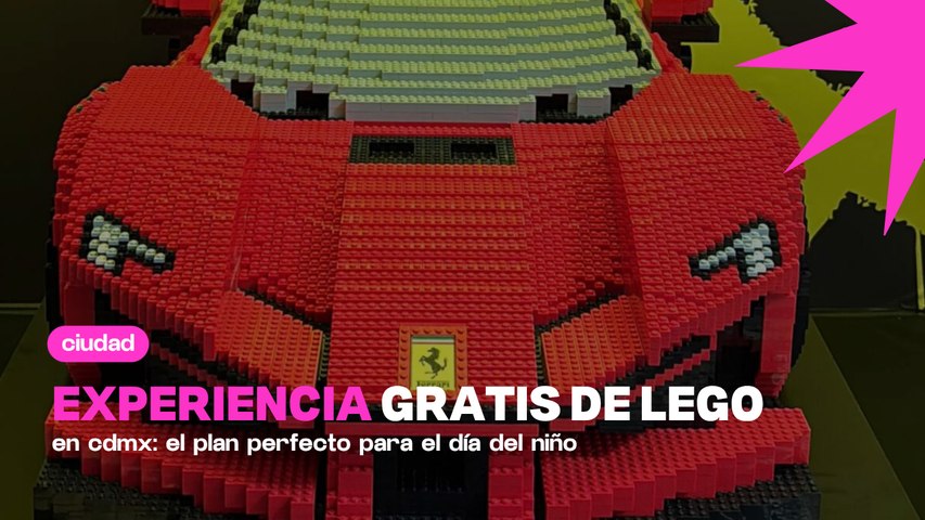 Experiencia LEGO GRATIS en CDMX: Conoce Lego Playhouse