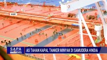 Militer AS Tahan Kapal Tanker MT Tifani di Samudera Hindia, Diduga Terkait Iran | SAPA MALAM