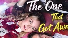 🔥 (2026) - The One That Got Away – Drama English Sub Full HD