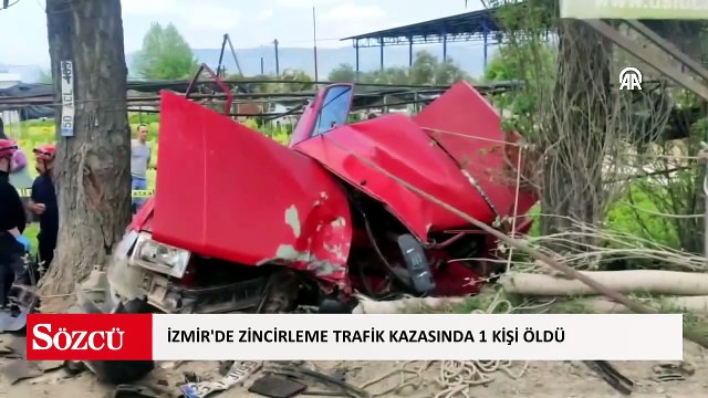 İzmir'de zincirleme trafik kazasında 1 kişi öldü, 3 kişi yaralandı