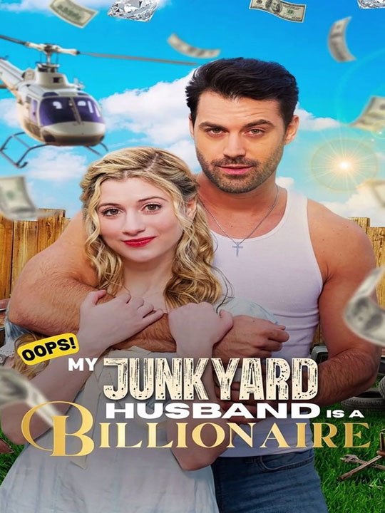 [Full] Oops!My Junkyard Husband is a Billionaire - FULL MOVIES ENGLISH SUB