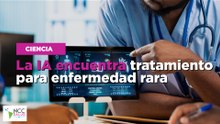 La IA encuentra tratamiento para enfermedad rara