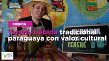 Tereré, bebida tradicional paraguaya con valor cultural
