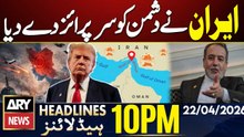 Iran Warns Enemy - Iran US Islamabad Talks Second Round | ARY News 10 PM Headlines | 22 Apr 26