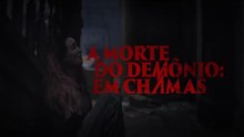 A Morte do Demônio: Em Chamas | Teaser Oficial