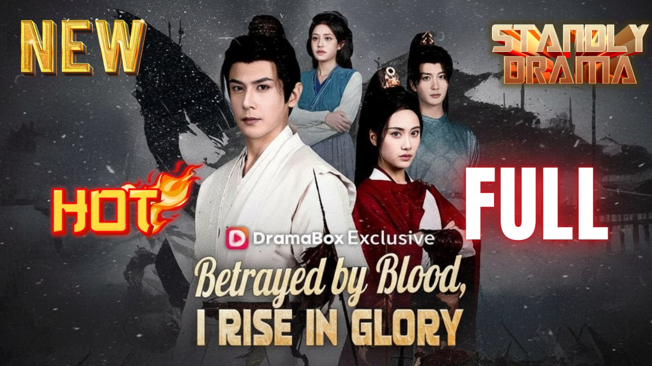 Betrayed By Blood I Rise In Glory Hd Short I Best Romantic Shortfilms Hot Emotional Dark Ceo Billionaire Family Romance New Series 2026