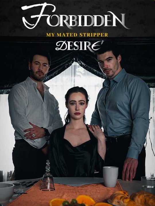 Forbidden Desire My Mated Stripper Idrama