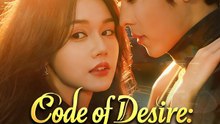 Code Of Desire- When Love Hacked The Heart