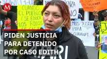 En audiencia por feminicidio de Edith, familia del acusado denuncia fabricación de delito
