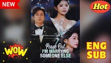 Peace Out, I'm Marrying Someone Else