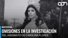 Fallas y omisiones en la Fiscalía de CDMX por el asesinato de Carolina Flores