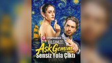 Bilginize Aşk Gemim Sensiz Yola ÇıKtı (Dublajlı)