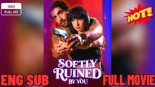 Softly Ruined By You #FULL EPISODE [Full Movie] ⭐🍉💚FULL MOVIES ENGLISH SUB (2026) - FULL | Reelshort