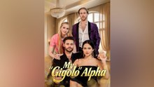 My Gigolo Alpha#FULL EPISODE #shortfilm