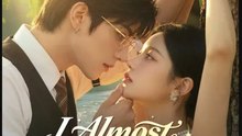 I Almost Let You Go- Full Drama Movie English Sub