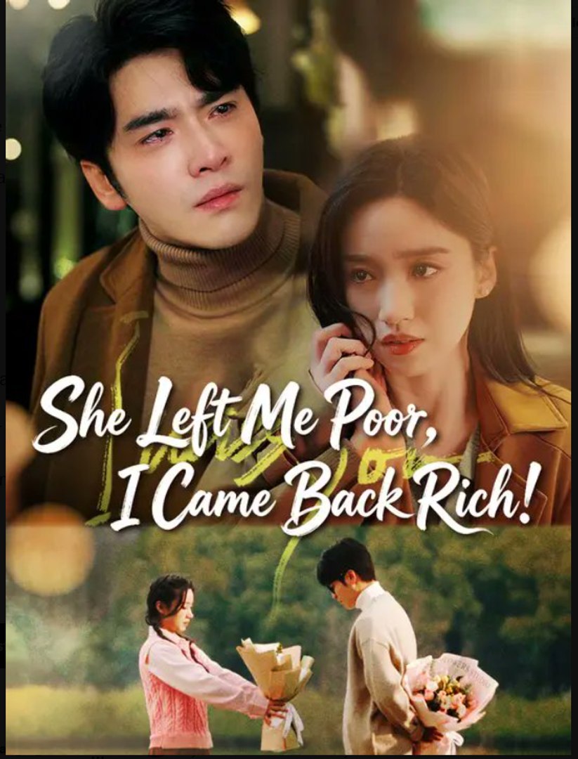 ⁣She Left Me Poor I Came Back Rich- Full Drama Movie English Sub