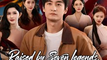 Raised by Seven Legends, Feared by the City (DUBBED) - Drama FULL MOVIES ENGLISH SUB