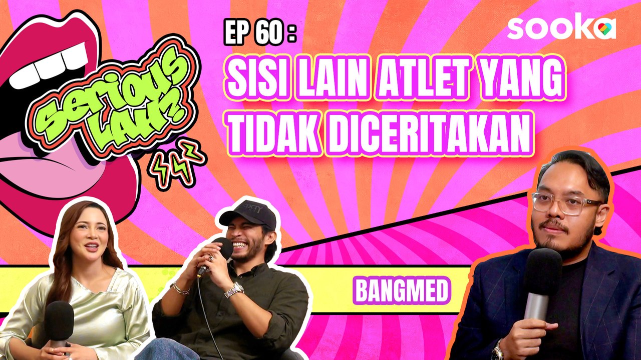 Apa Yang Orang Tak Nampak Tentang Atlet Olimpik Malaysia Bersama BangMed l Serious Lah EP60