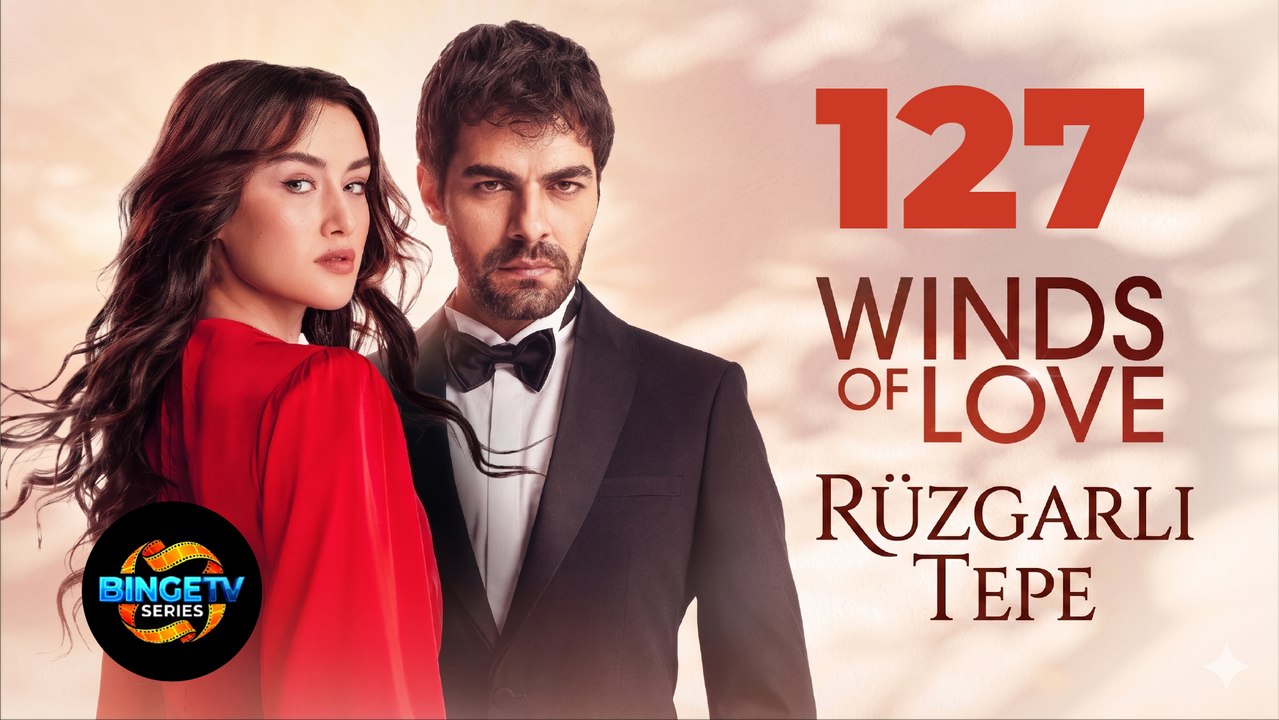 🌬️ RZG@RLI TEPE | EP 127 FULL HD | ENG SUB | BINGE TV SERIES
