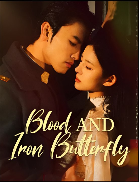 Blood And Iron Butterfly - Drama FULL MOVIES ENGLISH SUB