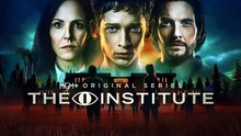 ...The ...Institute ...S01E03 [Full Movie] [Official Release]Full EP - Full