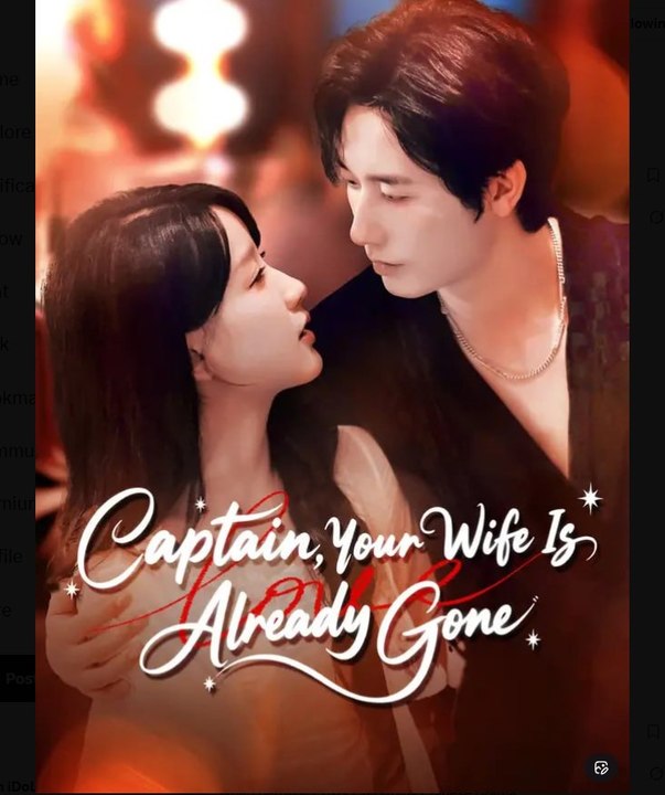 Captain, Your Wife Is Already Gone - Full Movies English Sub