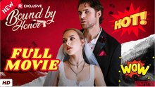 ♥️🍏💥 Bound by Honor - Full 2026