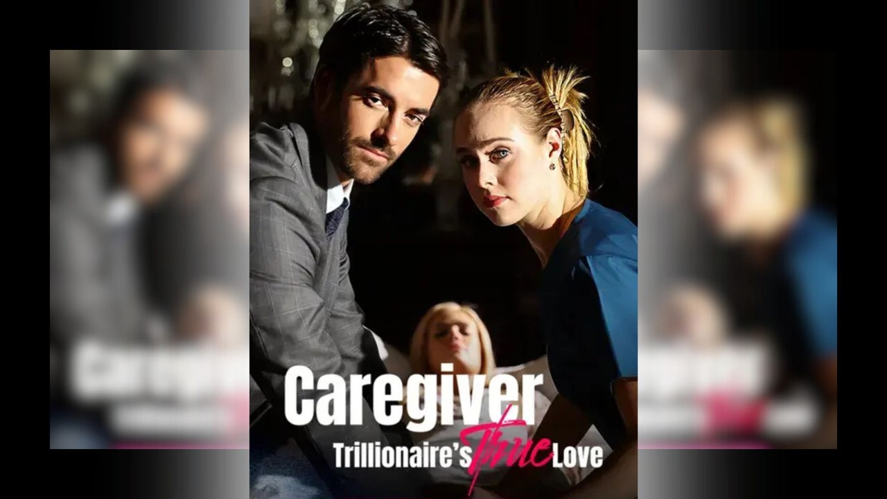 Caregiver Trillionaire's True Love