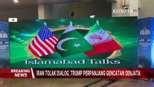 Iran Tolak Dialog! Begini Langkah Donald Trump Perpanjang Gencatan Senjata