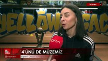 Alperi Onar: 4 kupa hedefiyle yola çıktık 4’ünü de müzemize getirdik