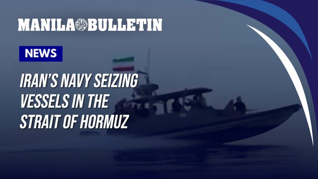 Iranian State TV airs what it says is video of Iran’s Navy seizing vessels in the Strait of Hormuz