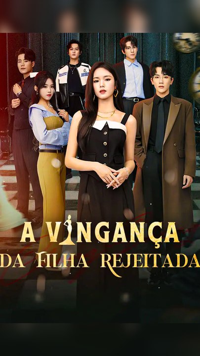 A VingançA Da Filha Rejeitada - Filme Completo