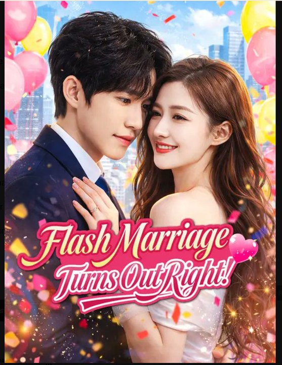 Flash Marriage Turns Out Right Drama S