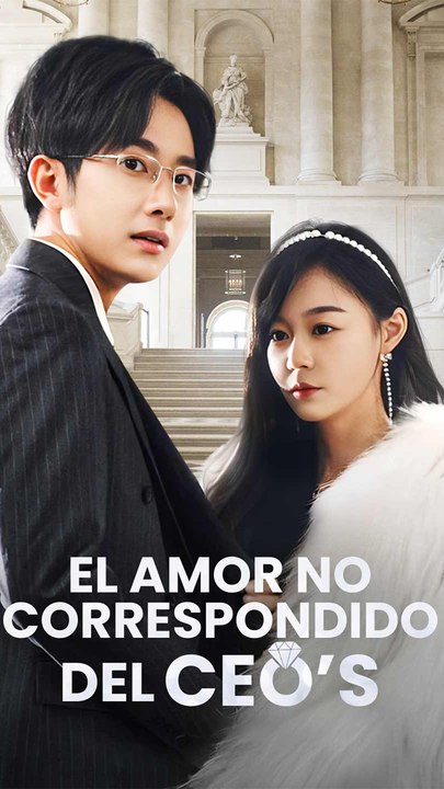 El Amor No Correspondido Del Ceo - Completo