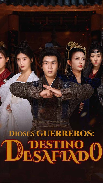 Dioses Guerreros: Destino Desafiado - Completo