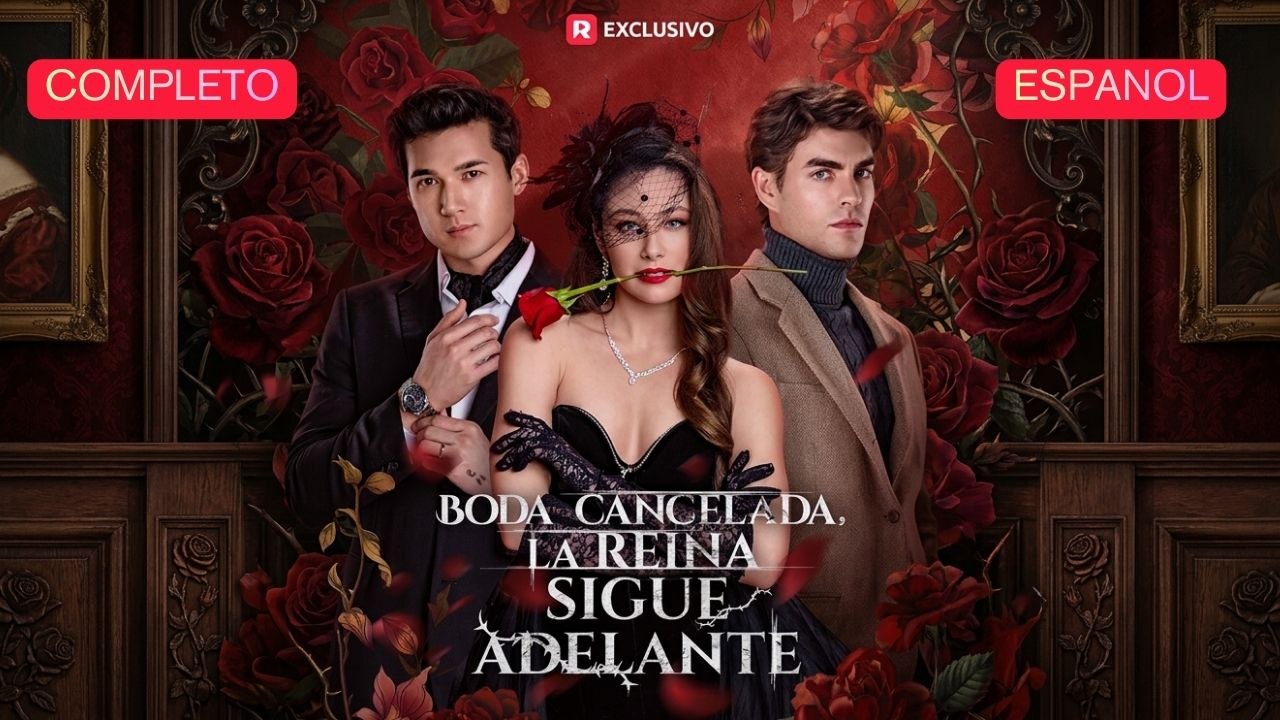 EspañOl Boda Cancelada, La Reina Sigue Adelante VersióN Completo