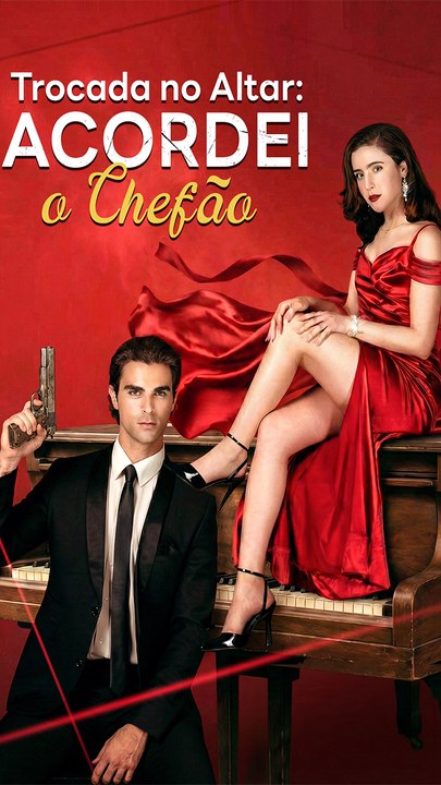 Trocada No Altar: Acordei O ChefãO - Filme Completo