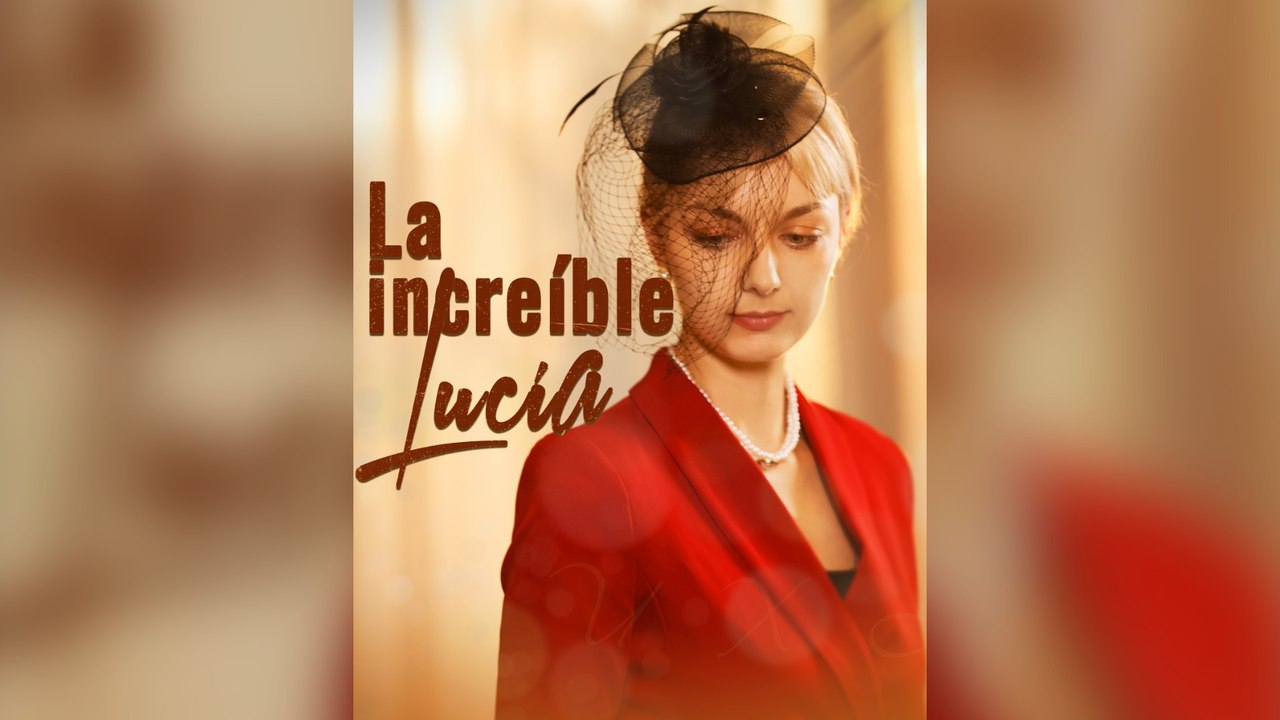 La IncreíBle LucíA EspañOl