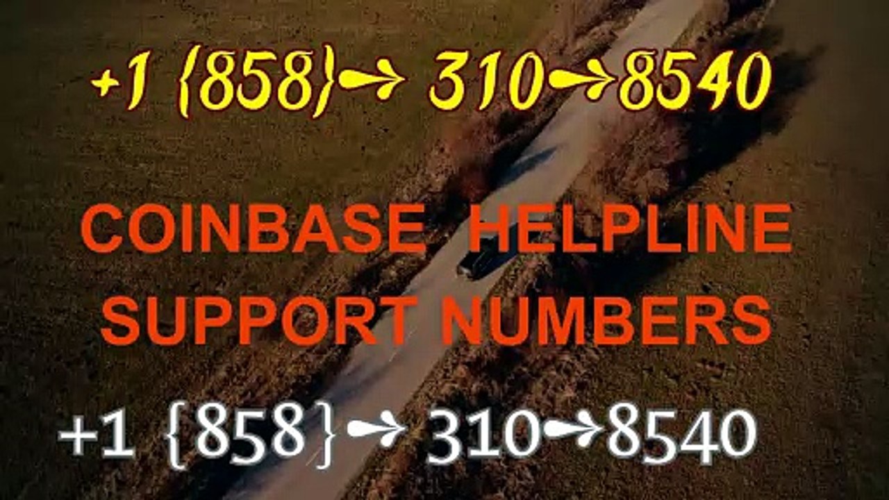 ~~ {{Contact©}} of !~!Coinbase CUSTOMER®』 SERVICE© CARE℗ NUMBERS TOLL FREE NUMBER: Easy Step by Step Guide